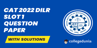 CAT 2022 Slot 1 DILR Question Paper (Available): Download Solutions with  Answer Key